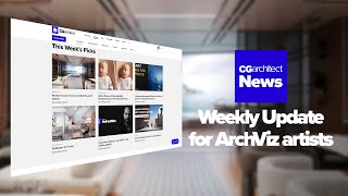 CGaNews: Your Weekly Archviz News Fix (Episode 10) #news #archviz #cgarchitect #3d #render #cgi