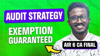 How to score 70+ in Audit - CA Final??? | AIR 6 | Ankush Chirimar