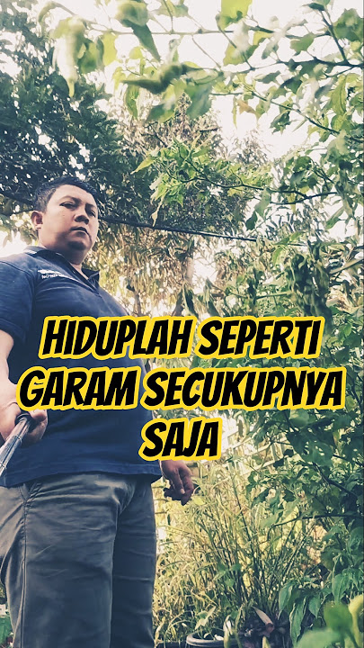 Hiduplah seperti garam #katahatimotivasi #motivasihidup #katakatahikmahpendek #motivation #katabijak