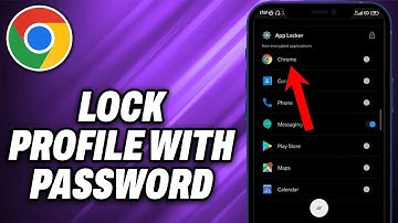 How To Lock Chrome Profile With Password