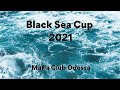 Black Sea Cup 2021 - день 2, стол 5