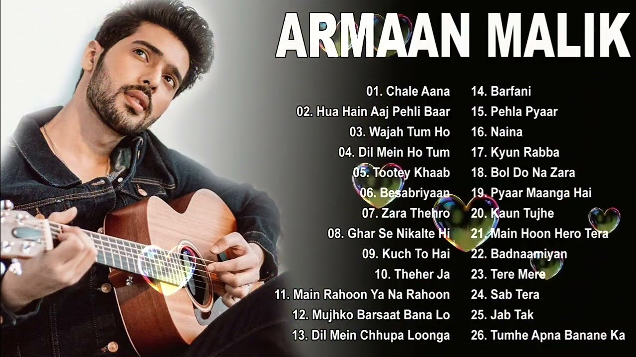 Best Of Armaan Malik | New Bollywood Superhit Songs | Arman Malik