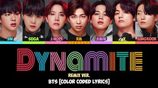 BTS (방탄소년단) - 'DYNAMITE' POOLSIDE REMIX Lyrics [Color Coded Eng]