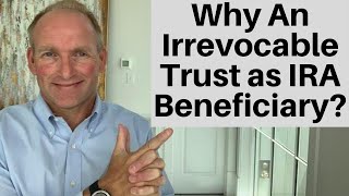 Is The IRA Beneficiary Designation of an Irrevocable Trust REALLY Irrevocable?