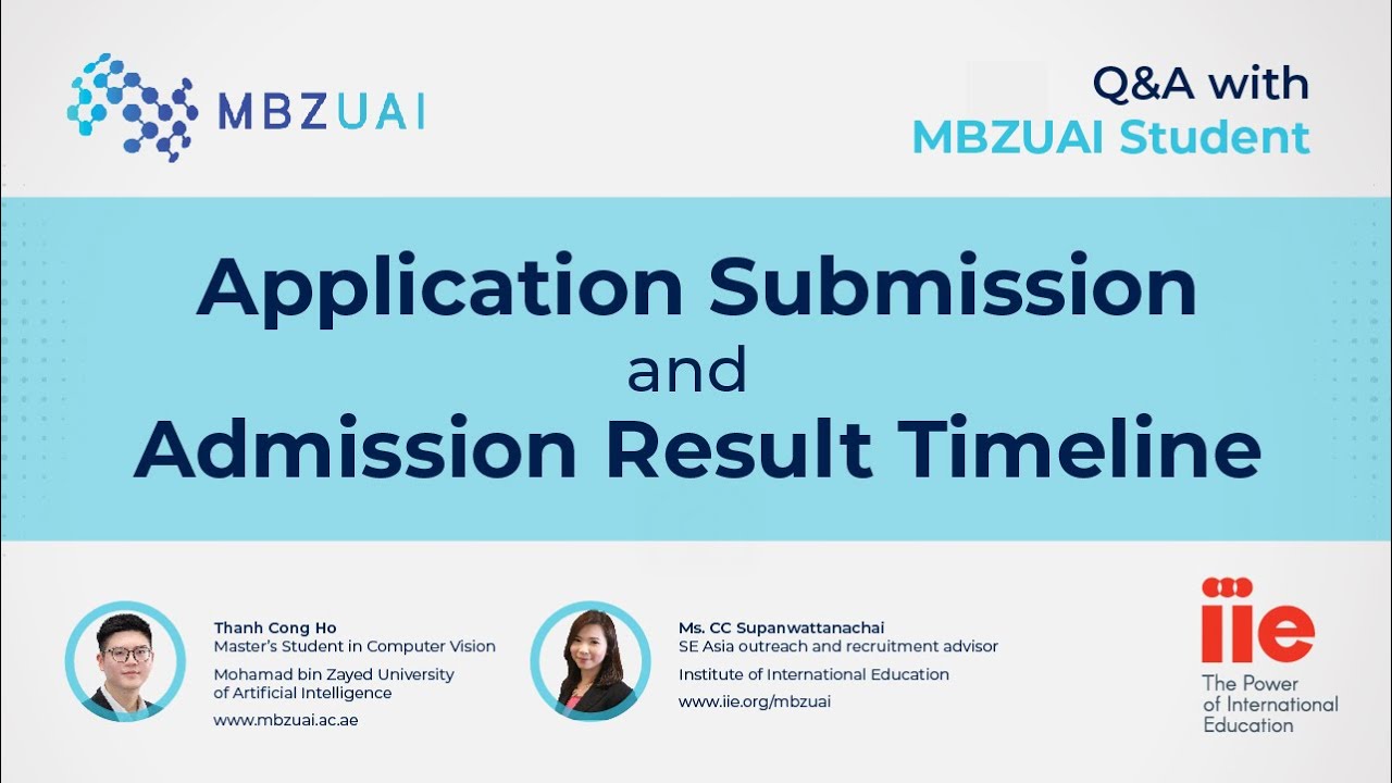 [MBZUAI] IIE Southeast Asia - Q&A Application Submission & Admission Timeline | 04-01-2023