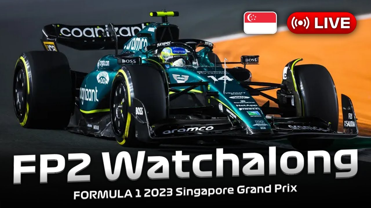 LIVE FORMULA 1 Singapore Grand Prix 2023 - FP2 Watchalong Live Timing