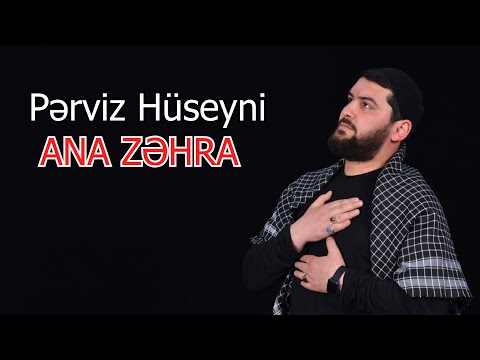 Perviz Huseyni / ANA ZEHRA / 2021 (Officiaı Video )
