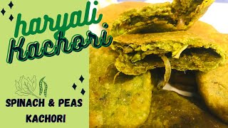Winter Special Healthy Hariyali Kachori | Palak Kachori Recipe - Crispy Spinach Kachori by Rachana