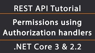 Famous Restricting endpoints with Authorization handlers | ASP.NET Core 5 REST API Tutorial 19 Wealth