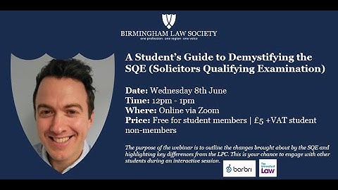 A Student’s Guide to Demystifying the SQE (Solicitors Qualifying Examination)