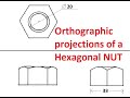 Orthographic projections of a hexagonal nut 3rd angle projection