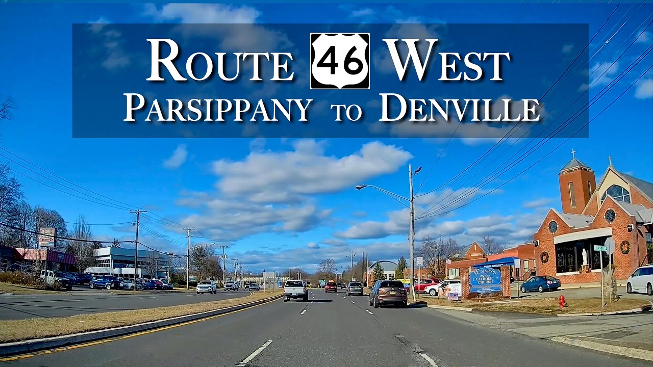 Route 46 West - Parsippany to Denville - YouTube