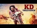Kd Trailer Review | Dhurva Sarja | Sanjay Dutt | Kiccha Sudeep | Prem's Show | Kd Kannada Trailer