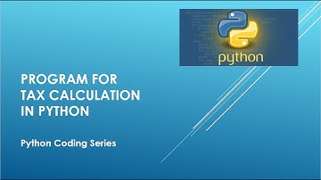 Program for tax calculation in Python