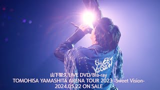 TOMOHISA YAMASHITA LIVE TOUR 2023「Sweet Vision」TEASER#1