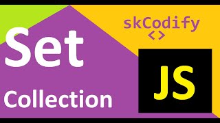 JavaScript Set Collection | In which Scenario and How to use set for storing unique values