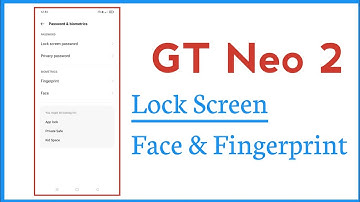 Realme GT Neo 2 Lock Screen Setup Face Lock And Fingerprint Lock