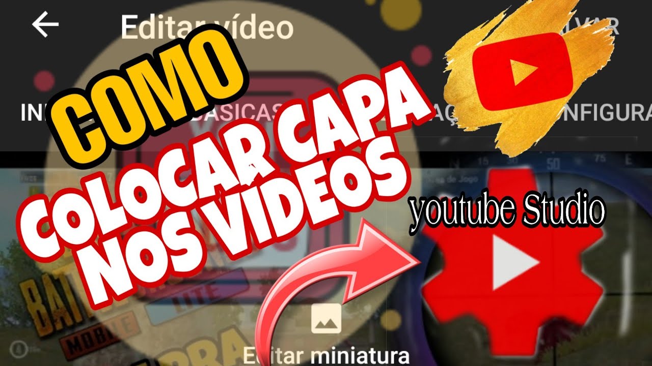 COMO COLOCAR OU TROCAR FOTO DA CAPA DO VÍDEO NO YOUTUBE PELO CELULAR ...