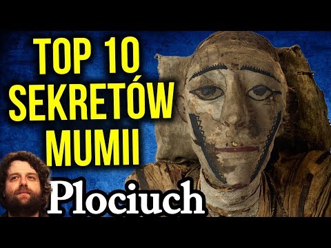 TOP 10 Przerażających Sekretów i Ciekawostek o Mumiach z Egiptu - Plociuch