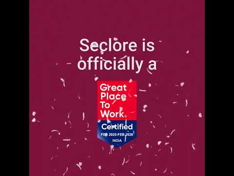 What Makes Seclore a Great Place to Work—6 Years and Counting!