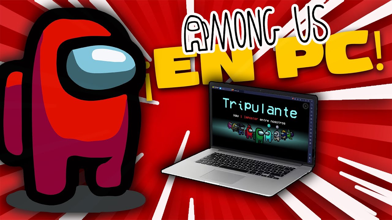 ¿Cómo JUGAR AMONG US en PC? | Fácil y Rápido