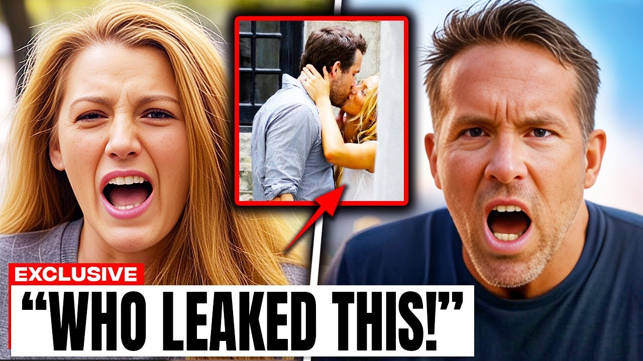 Blake Lively and Ryan Reynolds FREAK OUT After SHOCKING Leak EXPOSES