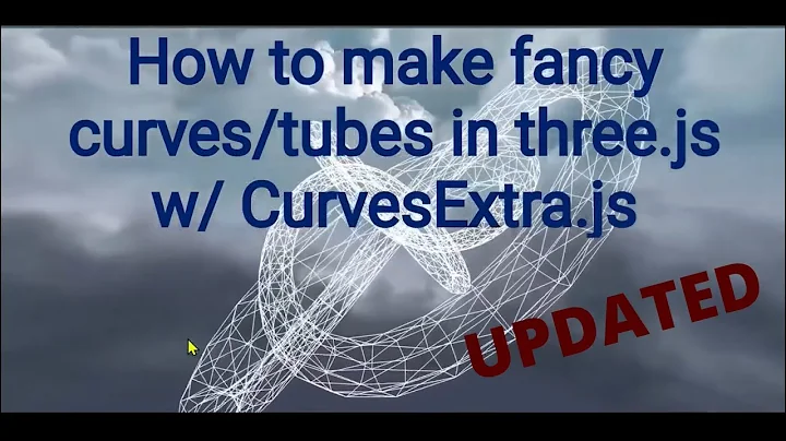 13 How to make fancy curves in three.js using CurvesExtra.js - updated
