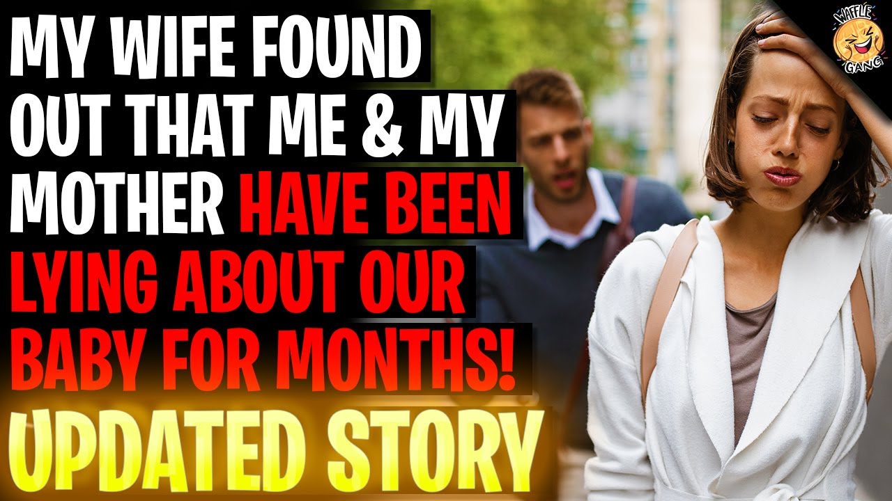 Wife Found Out Me And My Mother Have Been Lying About Our Baby For ...