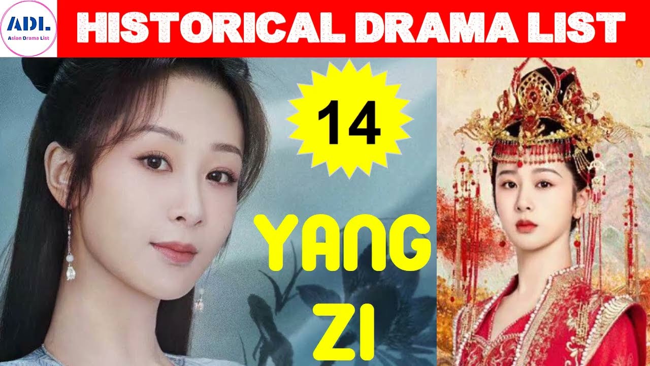 杨紫 Yang Zi | Historical Drama List | ADL