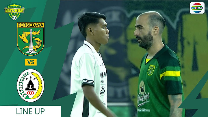 Persebaya Surabaya vs  PSS Sleman | Line Up & Kick Off Persebaya Matchday 2025