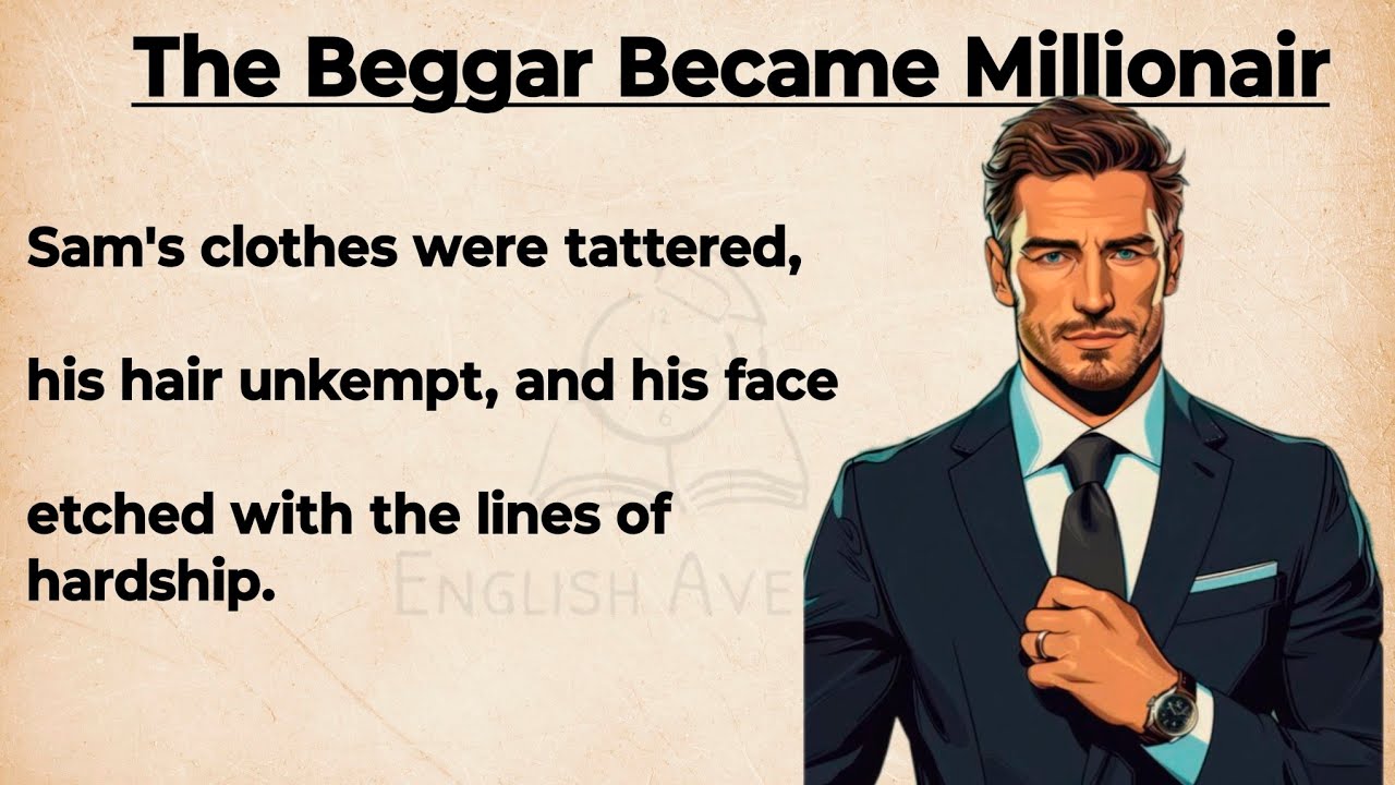 Outline Video The Beggar Became Millionaire || Motivational Short Story In English For Success || Story level 1🔥