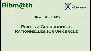 Exercice Oral X Ens Mp Points À Coordonnées Rationnelles Sur Un Cercle