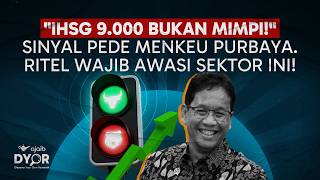 Menkeu Purbaya: "IHSG Bisa 9.000 😳". Real Talk atau Pemanasan Window Dressing?Ajaib #SemuaBisa