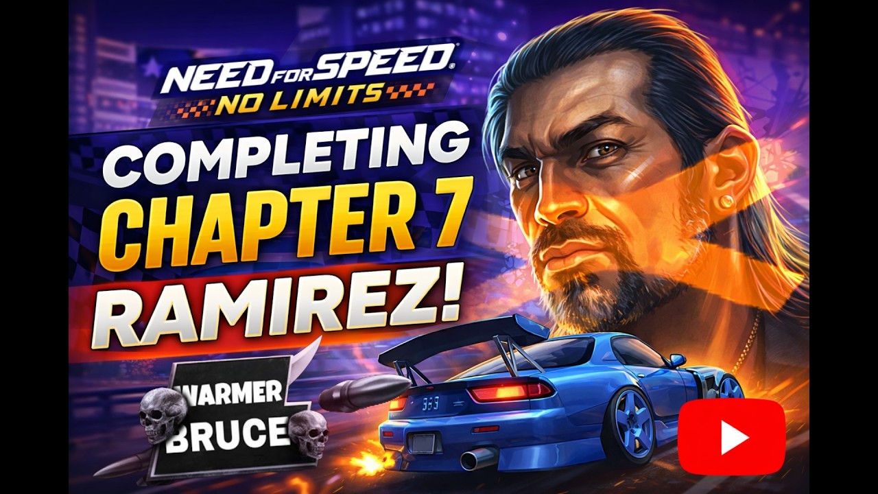 Need For Speed No Limits | Completing Chapter 7 RAMIREZ