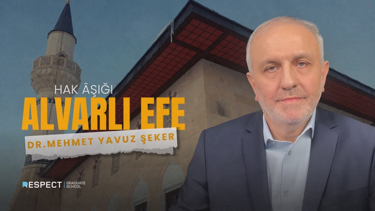İz Bırakanlar | Hak Âşığı Alvarlı Efe | Dr. Mehmet Yavuz Şeker