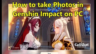 How to take pictures in Genshin Impact and Where to find Photos on PC