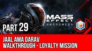 MASS EFFECT ANDROMEDA Walkthrough Gameplay Part 29 - Jaal Loyalty Mission (Mass Effect 4)
