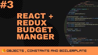 #3 React/Redux Budget Manager | Objects, Constants and Boilerplate