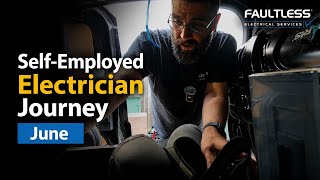Self-Employed Electrician Journey | June