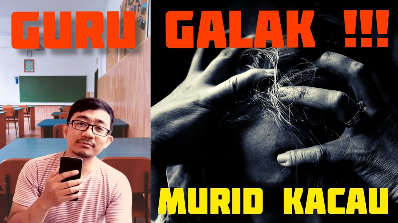 #gurugalak #murid Alasan Guru Galak & Murid Harusnya Begini - Youtube