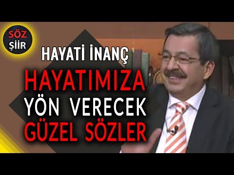 Həyatı istiqamətləndirən gözəl sözlər - Hayati İnam