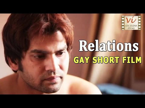 Relations - Indian Gay Short Film