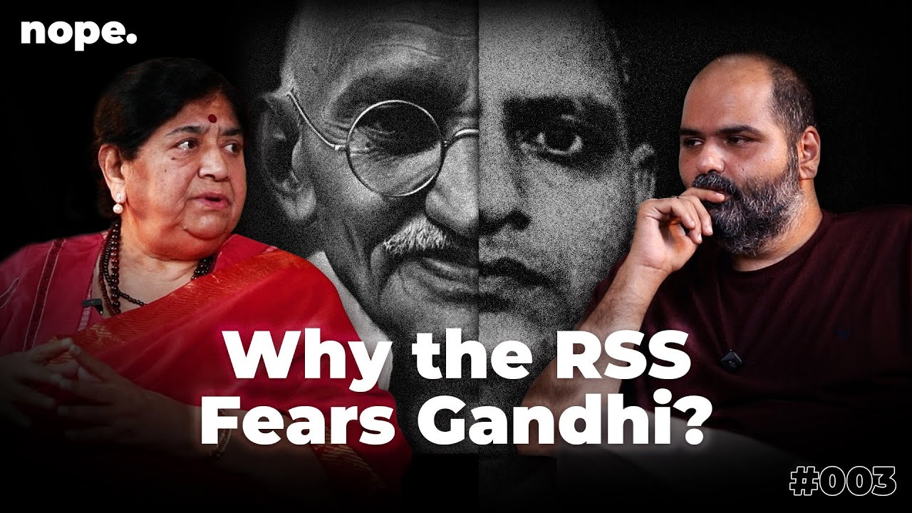 Why the RSS Fears. Gandhi | Nope w/ Kunal Kamra ft. Mridula Mukhejee  | 003