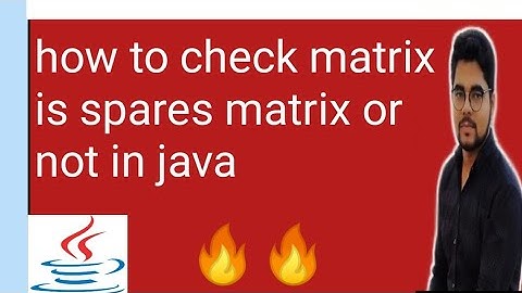 how to check matrix is spares matrix or not in java || in hindi || Shyam Sundar