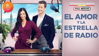 El Amor Y La Estrella De Radio (2022) | Doblado al Español