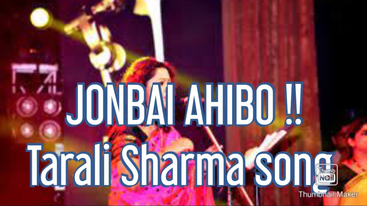 JONBAI AHIBO A song By Tarali Sharma Assamese Music Company