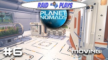 Planet Nomads Alpha - #6 - "Moving" - Planet Nomads Alpha Gameplay Let