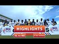 2nd Test - Full Match | Highlights | Ireland Tour Of Sri Lanka | 28th April 2023