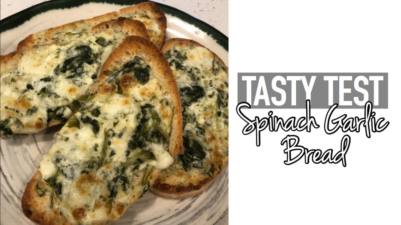 TASTY TEST Spinach Garlic Bread. YouTube