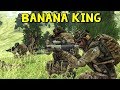 Banana King | ArmA 3